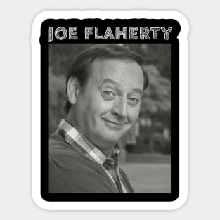 Joe Flaherty Sticker